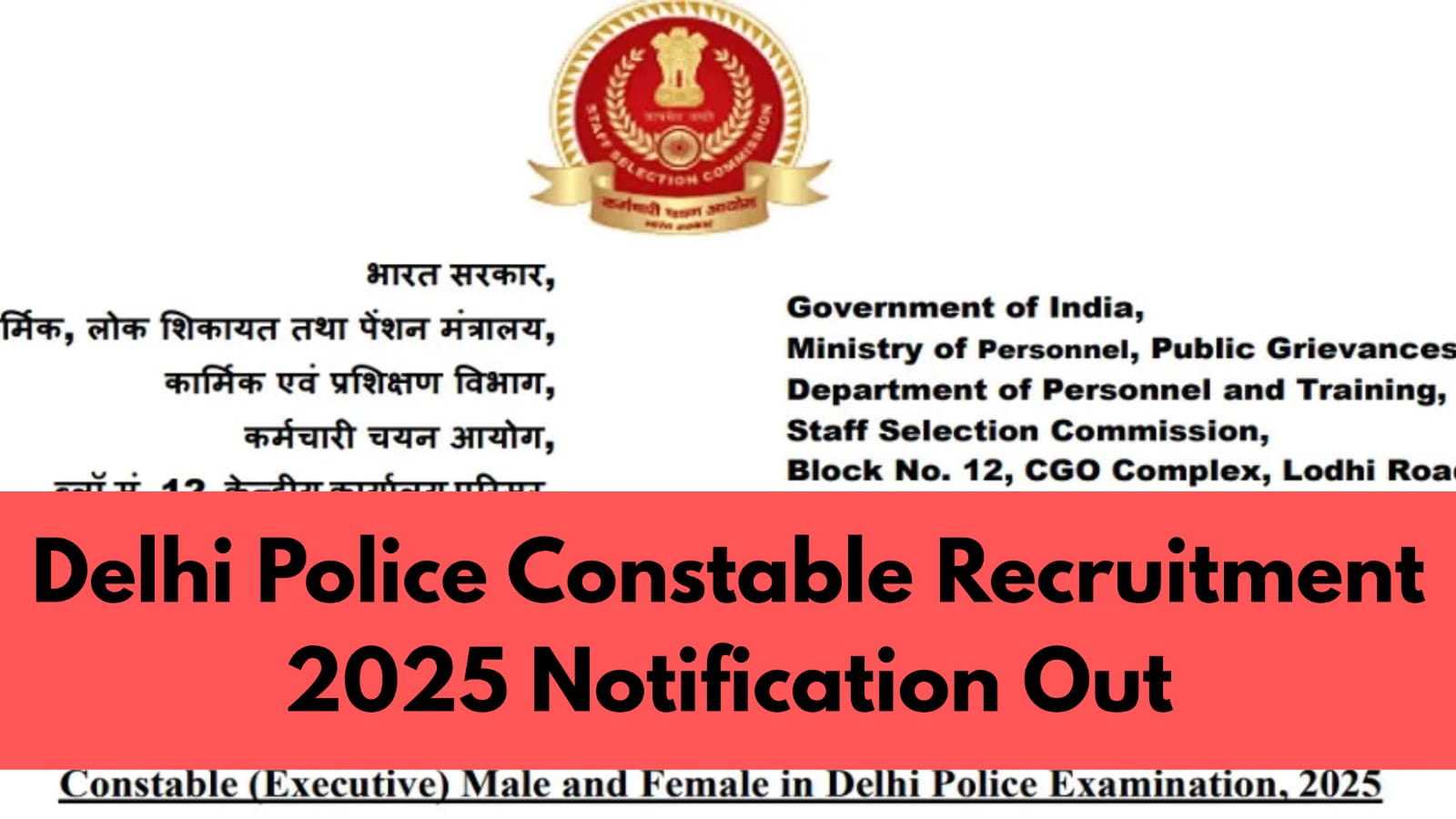 Delhi Police Constable Recruitment 2025 Notification Out for 7565 Posts, Apply Online @ssc.gov.in