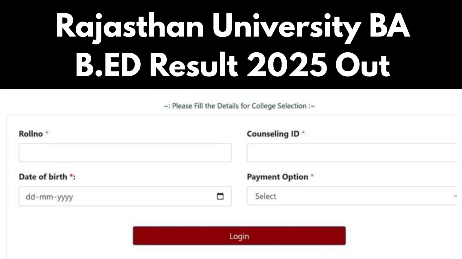 Rajasthan University BA B.Ed Result 2025 Out Check Part 1st, 2nd, and 3rd Year Results